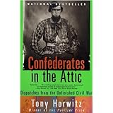 confederates in the attic dispatches from the unfinished civil war