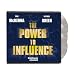 The power to Influence