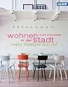 Wohnen in der Stadt: Mehr Lifestyle pro m&sup2;
