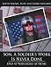 Son, A Soldier's Work Is Never Done: Dad at War-Jackie at Home