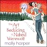 The Art of Seducing a Naked Werewolf