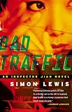 Bad Traffic: A Novel