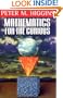 Mathematics for the Curious