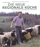  : Die neue regionale Küche: Lokale Produkte inspirieren Spitzenköche