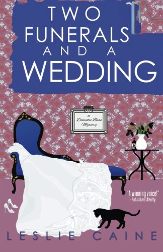 Two Funerals and a Wedding (A Domestic Bliss Mystery)