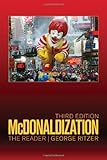 McDonaldization : the reader
