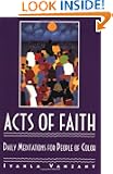 Acts of Faith: Daily Meditations for People of Color