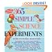 365 More Simple Science Experiments with Everyday Materials