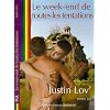 Le week-end de toutes les tentations
