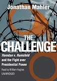 The Challenge: Hamdan v. Rumsfeld and the Fight over