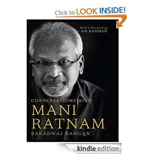 Amazon.com: Conversations with Mani Ratnam eBook: Baradwaj Rangan: Kindle Store