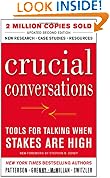 Crucial Conversations Tools for Talking When Stakes Are High, Second Edition