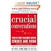 Crucial Conversations Tools for Talking When Stakes Are High, Second Edition