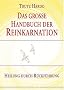 Das gro�e Handbuch der Reinkarnation. Heilen durch R�ckf�hrung