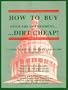 how to Buy from the Government...dirt Cheap