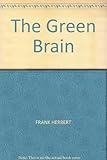 The green brain