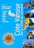C&ocirc;te Varoise : De La Ciotat au Lavandou