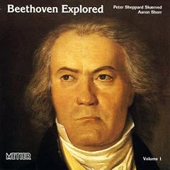 Beethoven Explored Vol.1
