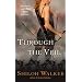Through the Veil (Berkley Sensation)
