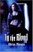In the Blood (The Maker's Song, Book 2)