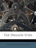 The Dragon Stirs