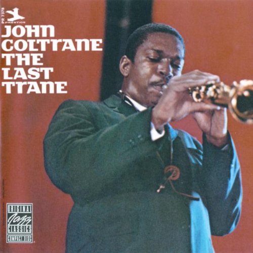 John Coltrane - The Last Trane - Zortam Music