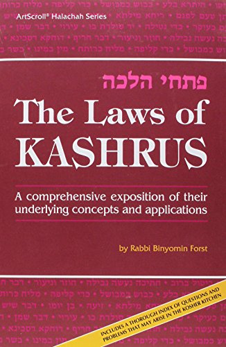 The Laws of Kashrus, A comprehensive exposition of their underlying concepts and application