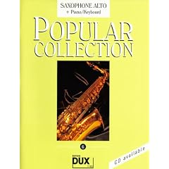 Popular Collection Band 6 f�r Altsaxophon und Klavier/Keyboard mit Bleistift -- 16 weltbekannte popul�re Melodien aus Pop und Filmmusik u.a. mit IN THE MOOD und MEMORY (aus Cats) in klangvollen mittelschweren Arrangements (Noten/sheet music)