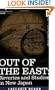 OUT OF THE EAST: Reveries and Studies in New Japan
