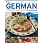 Classic German Cookbook: 70 Traditional Recipes from Germany, Austria, Hungary and the Czech Republic, Shown Step-by-step in 300 Photographs (Classic (Southwater))