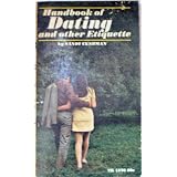 Handbook of Dating and Other Etiquette (TK 1176)