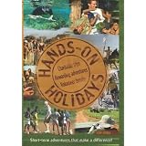 Hands on Holidays: Charitable trips, Rewarding adventures, Volunteer breaksby Guy Hobbs