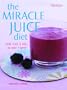 Miracle Juice Diet: Lose 3kg (7lbs) in Just 7 Days!