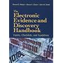 The Electronic Evidence and Discovery Handbook: Forms, Checklists and Guidelines