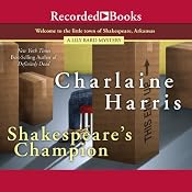 Shakespeare's Champion: Lily Bard Mysteries, Book 2 | [Charlaine Harris]