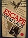 Escape From Laos by Dieter Dengler