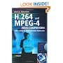 H.264 and MPEG-4 Video Compression: Video Coding for Next Generation Multimedia
