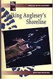 Walking Anglesey's shoreline