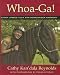 Whoa-Ga! Eight Limbed Yoga for Horse/Rider Harmony