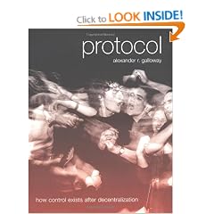 Protocol: How Control Exists after Decentralization
