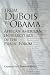 Search : From Du Bois to Obama: African American Intellectuals in the Public Forum