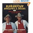 Barbecue Biscuits and Beans: Chuck Wagon Cooking by Bill Cauble, Cliff Teinert, and Tommy Lee Jones
