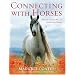 Connecting with Horses: The Life Lessons We Can Learn from Horses