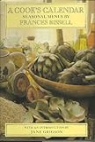 A cook's calendar : seasonal menus by Frances Bissell