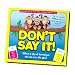 Don't Say It