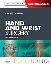 Operative Techniques: Hand and Wrist Surgery: Expert Consult - Online and Print, 2e Operative Techniques: Hand and Wrist Surgery: Expert Consult - Online and Print, 2e
