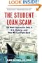 The Student Loan Scam: The Most Oppressive Debt in U.S. History and How We Can Fight Back