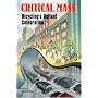 Critical Mass: Bicycling's Defiant Celebration