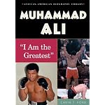 Muhammad Ali: "I Am the Greatest" (African-American Biography Library) book cover