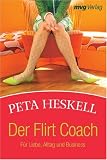 Produkt-Bild: Der Flirt Coach. F&uuml;r Liebe, Alltag und Business (MVG Verlag bei Redline)